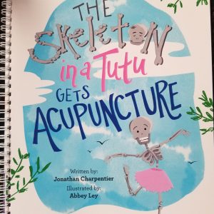 The Skeleton in a Tutu gets Acupuncture children's book