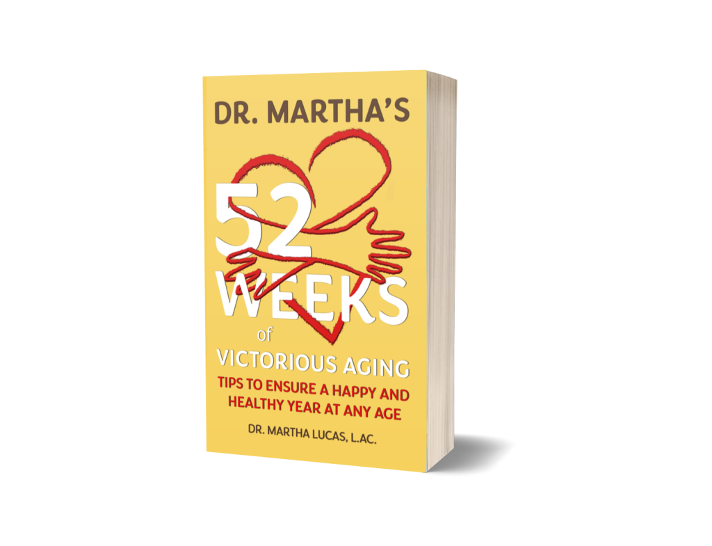 Dr. Martha's 52 Weeks of Victorious Aging:
